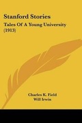 Cover: Stanford Stories - Kessinger Publishing