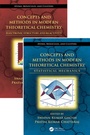 Cover: Concepts and Methods in Modern Theoretical Chemistry, Two Volume Set - CRC Press