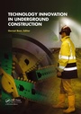 Cover: Technology Innovation in Underground Construction - CRC Press