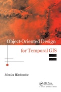 Cover: Object-Oriented Design for Temporal GIS - CRC Press