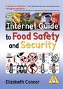Cover: Internet Guide to Food Safety and Security - CRC Press