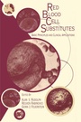 Cover: Red Blood Cell Substitutes - CRC Press