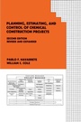 Cover: Planning, Estimating, and Control of Chemical Construction Projects - CRC Press