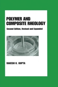 Enlarge image Cover: Polymer and Composite Rheology - CRC Press