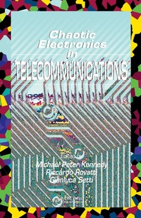 Enlarge image Cover: Chaotic Electronics in Telecommunications - CRC Press