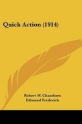Cover: Quick Action (1914) - Kessinger Publishing