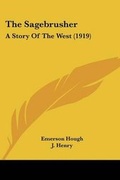 Cover: The Sagebrusher - Kessinger Publishing