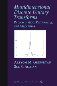 Enlarge image Cover: Multidimensional Discrete Unitary Transforms - CRC Press