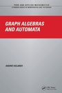 Cover: Graph Algebras and Automata - CRC Press
