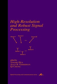 Enlarge image Cover: High-Resolution and Robust Signal Processing - CRC Press