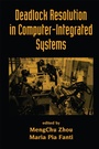Cover: Deadlock Resolution in Computer-Integrated Systems - CRC Press