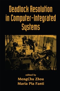 Enlarge image Cover: Deadlock Resolution in Computer-Integrated Systems - CRC Press