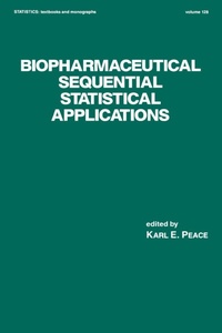 Enlarge image Cover: Biopharmaceutical Sequential Statistical Applications - CRC Press