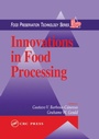 Cover: Innovations in Food Processing - CRC Press