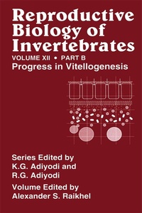 Enlarge image Cover: Reproductive Biology of Invertebrates, Vol. 12, Part B - CRC Press