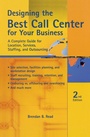 Cover: Designing the Best Call Center for Your Business - CRC Press