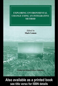 Enlarge image Cover: Exploring Environmental Change Using an Integrative Method - CRC Press