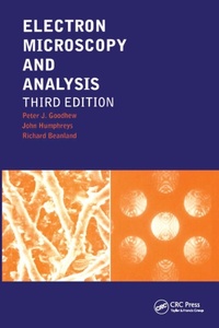 Enlarge image Cover: Electron Microscopy and Analysis - CRC Press
