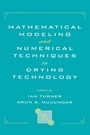 Cover: Mathematical Modeling and Numerical Techniques in Drying Technology - CRC Press
