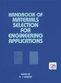 Cover: Handbook of Materials Selection for Engineering Applications - CRC Press