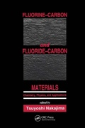 Cover: Fluorine-Carbon and Fluoride-Carbon Materials - CRC Press