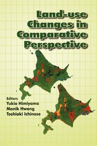 Enlarge image Cover: Land Use Changes in Comparative Perspective - CRC Press