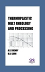 Cover: Thermoplastic Melt Rheology and Processing - CRC Press