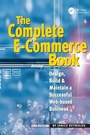 Cover: The Complete E-Commerce Book - CRC Press