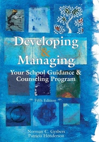 Enlarge image Cover: Developing and Managing Your School Guidance and Counseling Programs - American Counseling Association