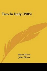 Enlarge image Cover: Two In Italy (1905) - Kessinger Publishing