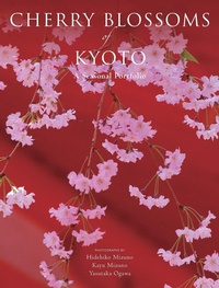 Abbildung von: Cherry Blossoms of Kyoto - Kodansha America, Inc