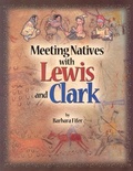 Cover: Meeting Natives with Lewis & Clark - Farcountry Press