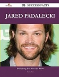 Cover: Jared Padalecki 96 Success Facts - Everything You Need to Know about Jared Padalecki - Emereo Publishing