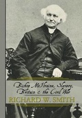 Cover: Bishop McIlvaine, Slavery, Britain & the Civil War - Xlibris