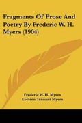Cover: Fragments Of Prose And Poetry By Frederic W. H. Myers (1904) - Kessinger Publishing