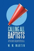 Cover: Calling All Baptists - WestBow Press