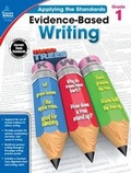 Cover: Evidence-Based Writing, Grade 1 - Carson Dellosa Education