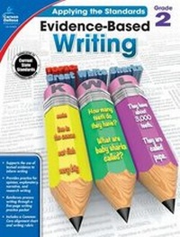 Enlarge image Cover: Evidence-Based Writing, Grade 2 - Carson Dellosa Education