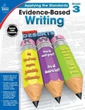 Cover: Evidence-Based Writing, Grade 3 - Carson Dellosa Education