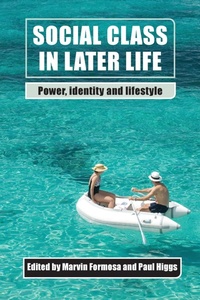 Enlarge image Cover: Social Class in Later Life - Policy Press