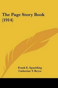 Enlarge image Cover: The Page Story Book (1914) - Kessinger Publishing