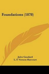 Enlarge image Cover: Foundations (1878) - Kessinger Publishing