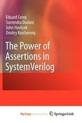 Cover: The Power of Assertions in Systemverilog - Springer