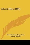 Cover: A Lost Hero (1891) - Kessinger Publishing