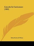Cover: Lincoln In Caricature (1903) - Kessinger Publishing