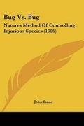 Cover: Bug Vs. Bug - Kessinger Publishing