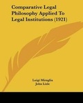Cover: Comparative Legal Philosophy Applied To Legal Institutions (1921) - Kessinger Publishing