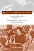 Cover: Maxine Smith's Unwilling Pupils - University of Tennessee Press