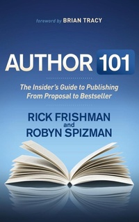 Enlarge image Cover: Author 101 - Morgan James Publishing llc