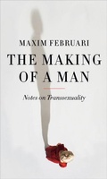 Cover: The Making of a Man - Reaktion Books